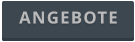 ANGEBOTE