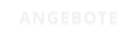 ANGEBOTE